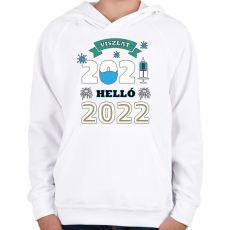 PRINTFASHION Helló 2022 - újév - Gyerek kapucnis pulóver - Fehér