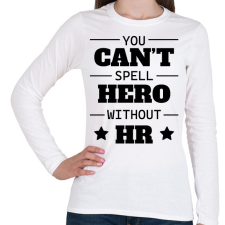 PRINTFASHION Hero without HR - Női hosszú ujjú póló - Fehér női póló