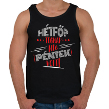 PRINTFASHION Hétfő? Tegnap még péntek volt - fehér - Férfi atléta - Fekete atléta, trikó