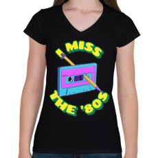 PRINTFASHION Hiányoznak a 80-as évek - Női V-nyakú póló - Fekete