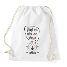 PRINTFASHION Higgy nekem, tudsz táncolni - Sportzsák, Tornazsák - Fehér tornazsák
