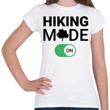 PRINTFASHION Hiking mode on! - Női póló - Fehér női póló