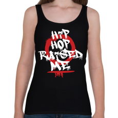 PRINTFASHION Hip hop raised me - Női atléta - Fekete