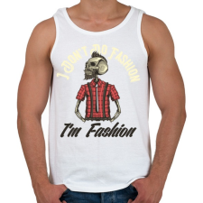 PRINTFASHION Hipster 02 - I dont no fashion - Férfi atléta - Fehér atléta, trikó