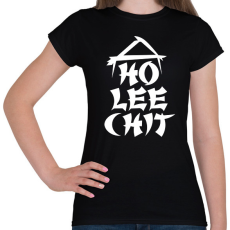 PRINTFASHION Ho-lee-chit - Női póló - Fekete