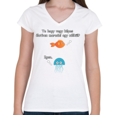 PRINTFASHION hogy vagy képes.. - Női V-nyakú póló - Fehér