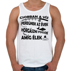 PRINTFASHION Horgász leszek amíg élek - Férfi atléta - Fehér