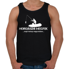 PRINTFASHION Horgászni megyek majd holnap megcsinálom  - Férfi atléta - Fekete