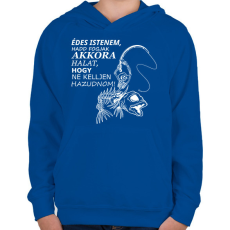 PRINTFASHION Horgászok fohásza - fehér - Gyerek kapucnis pulóver - Királykék
