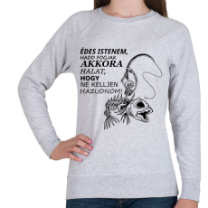 PRINTFASHION Horgászok fohásza - Női pulóver - Sport szürke
