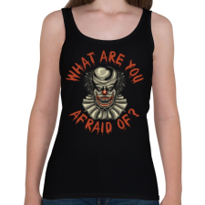 PRINTFASHION Horror bohóc - What are you afraid me? - Női atléta - Fekete női trikó