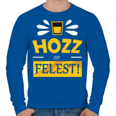PRINTFASHION Hozz egy felest! - Férfi pulóver - Királykék