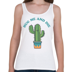 PRINTFASHION Hug me and die - Női atléta - Fehér