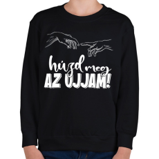 PRINTFASHION Húzd meg az ujjam - feketére - Gyerek pulóver - Fekete