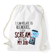 PRINTFASHION I can relate to blenders - Sportzsák, Tornazsák - Fehér tornazsák