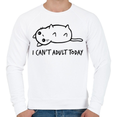 PRINTFASHION i can't adult today - Férfi pulóver - Fehér