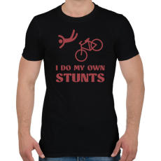 PRINTFASHION I do my own stunts - Férfi póló - Fekete