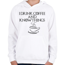 PRINTFASHION I drink nd know things - Gyerek kapucnis pulóver - Fehér gyerek pulóver, kardigán