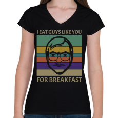 PRINTFASHION I eat guys like you - Női V-nyakú póló - Fekete