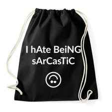 PRINTFASHION I hate being sarcastic - Sportzsák, Tornazsák - Fekete tornazsák