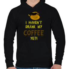 PRINTFASHION I haven't drank my Coffee yet! - Férfi kapucnis pulóver - Fekete