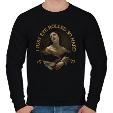 PRINTFASHION I just eye  rolled so hard - Férfi pulóver - Fekete