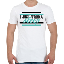 PRINTFASHION I just wanna sleep - Férfi póló - Fehér férfi póló