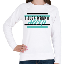 PRINTFASHION I just wanna sleep - Női pulóver - Fehér női pulóver, kardigán
