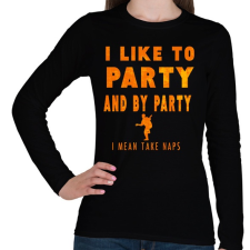 PRINTFASHION I LIKE PARTY - Női hosszú ujjú póló - Fekete női póló