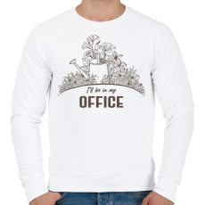 PRINTFASHION I'll be in my office - Kertészkedés - Férfi pulóver - Fehér