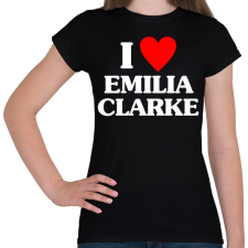 PRINTFASHION I LOVE EMILIA CLARKE - Női póló - Fekete női póló