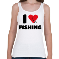 PRINTFASHION I love fishing - Női atléta - Fehér női trikó