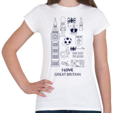 PRINTFASHION I LOVE GREAT BRITAIN - Női póló - Fehér női póló