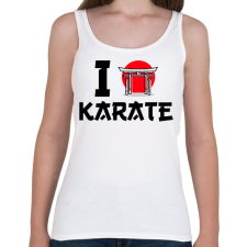 PRINTFASHION I love Karate - Női atléta - Fehér női trikó