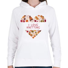 PRINTFASHION I love knitting - Női kapucnis pulóver - Fehér női pulóver, kardigán