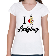 PRINTFASHION I love Ladybug - Női V-nyakú póló - Fehér női póló