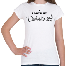 PRINTFASHION I love my dachshund - Női póló - Fehér női póló