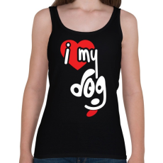 PRINTFASHION I love my dog - Női atléta - Fekete
