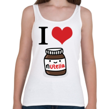 PRINTFASHION I love nutella - Női atléta - Fehér női trikó