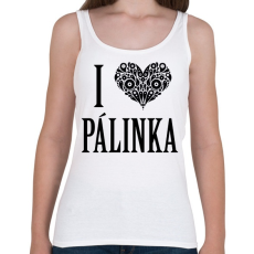 PRINTFASHION I Love Pálinka - Női atléta - Fehér
