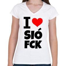 PRINTFASHION I love SióFCK - Női V-nyakú póló - Fehér