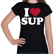 PRINTFASHION I love SUP! - Női póló - Fekete
