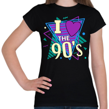 PRINTFASHION I love the 90's - Női póló - Fekete női póló