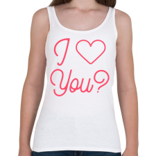 PRINTFASHION I love you - Női atléta - Fehér női trikó
