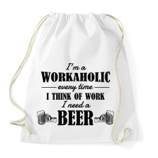 PRINTFASHION I'm a workaholic - Sportzsák, Tornazsák - Fehér tornazsák