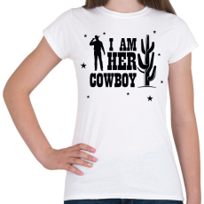 PRINTFASHION I'm her cowboy - Női póló - Fehér