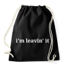 PRINTFASHION I'm leavin' it - Sportzsák, Tornazsák - Fekete