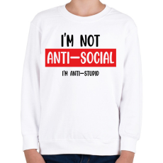 PRINTFASHION I'm not anti-social (black) - Gyerek pulóver - Fehér