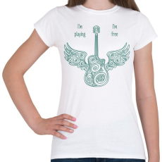 PRINTFASHION I'm playing, I'm free - Gitáros minta - Női póló - Fehér