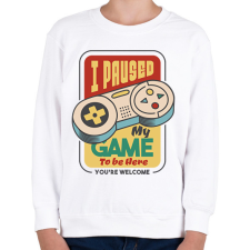 PRINTFASHION I paused my game to be here - Gyerek pulóver - Fehér gyerek pulóver, kardigán